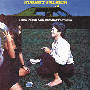 What... Can Robert Do 洋楽 Palmer Some People