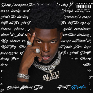You’re Mines Still (feat. Drake) by Yung Bleu, Drake