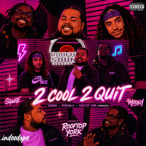 2COOL2QUIT (GRANNY KNEW) by SGauge, Myrically