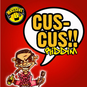 Cus Cus by Triston Palma, Massive B