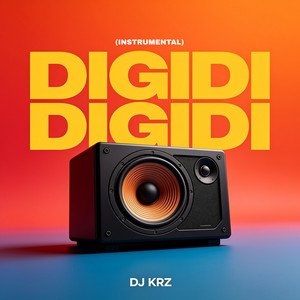Digidi Digidi - Instrumental by DJ KRZ