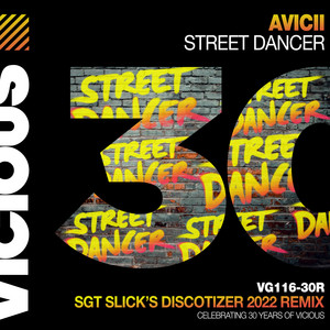 Street Dancer (Sgt Slick's Discotizer 2022 Remix) cover art