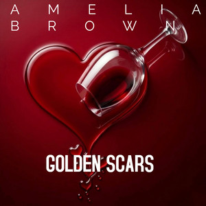 GOLDEN SCARS by AMELIA BROWN