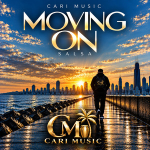 MOVING ON (Salsa) by Cari Music