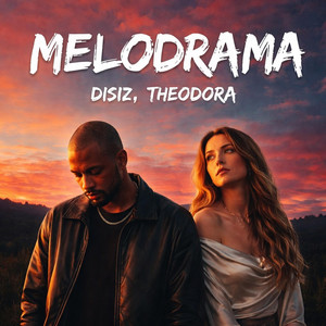 disiz Theodora - melodrama