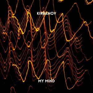 My Mind - Radio Edit by Kirbanov
