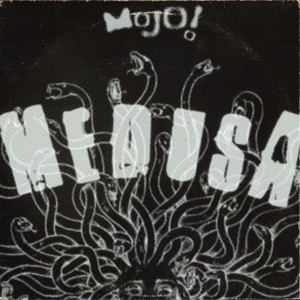 MEDUSA by MOJO