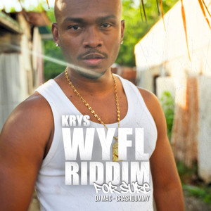 For Sure (Wyfl Riddim) by Krys