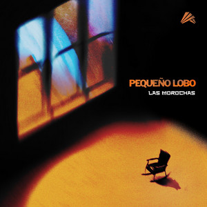 Pequeño Lobo by Las Morochas