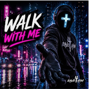 Walk with Me (Deep House / Ultra Lounge Mix) by Rave4Him