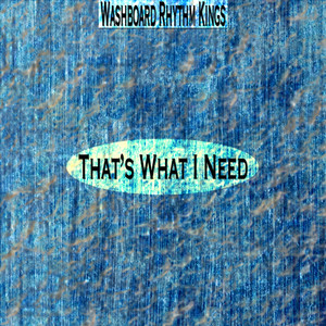 That's What I Need (Remastered)