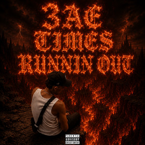 TIMES RUNNIN OUT by 3AE, DropKick Syndicate