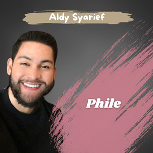 Aldy Syarief - Phile