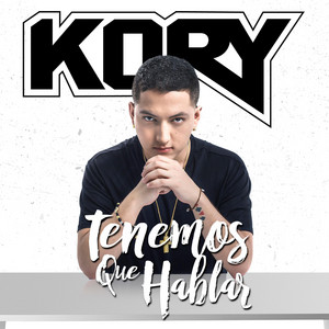 Tenemos Que Hablar by Kory
