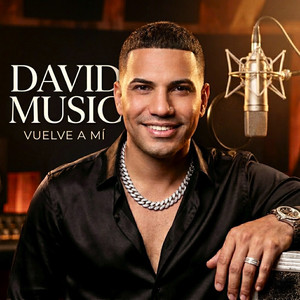 Vuelve a mi by David Music