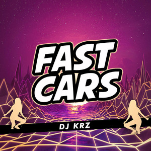 Fast Cars - Budots by DJ KRZ