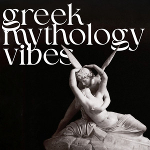 album cover: Greek Mythology Vibes