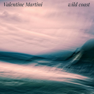 wild coast by Valentine Martini
