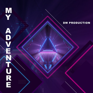 Dm Production - My Adventure