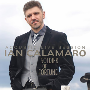 Soldier of Fortune (acoustic) [Live] — Ian Calamaro