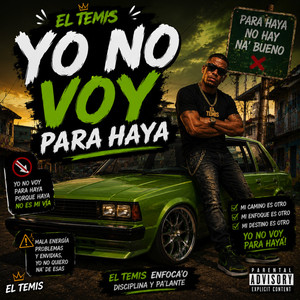Yo No Voy Con Ustedes by El T3MIS