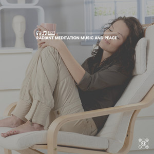 Radiant Meditation Music and Peace album