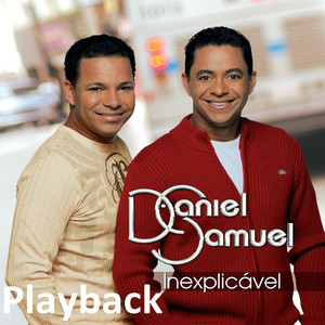 Daniel & Samuel - Sorrisos Retornam (Playback)