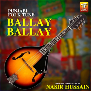 Nasir Hussain - Ballay Ballay