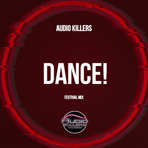 Dance! (Festival Mix)