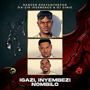 No Peace by Danger Shayumthetho & K-zin Isgebengu, Dj Ginie