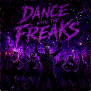 Dance with the freaks by CorteX'Us