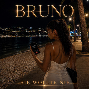 Sie wollte nie by BRUNO