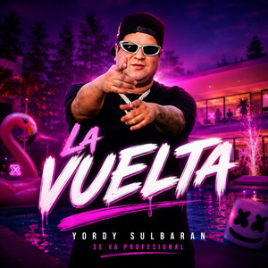 La Vuelta by Yordy Sulbaran