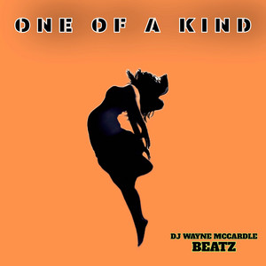 ONE OF A KIND by DJ Wayne McCardle Beatz