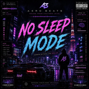 No Sleep Mode by aero beats