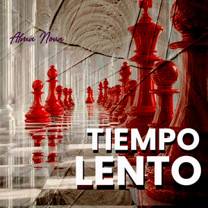 Tiempo Lento by Alma Nova