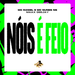 Portada de Nois é Feio