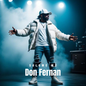 Don Fernan by Salome MC