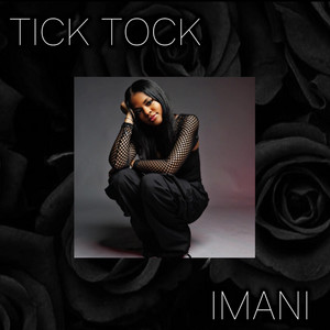 IMANI - Tick Tock
