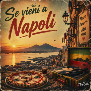Se Vieni a Napoli by Aillan