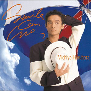 Smile On Me ‑「アルバム」by 春畑道哉 | Spotify