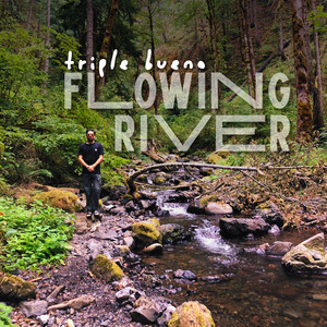 Flowing River by Triple Bueno