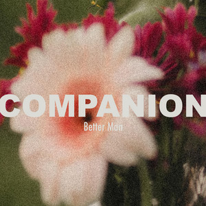 Better Man by Companion