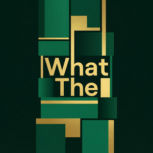 What The by Kato & Thorne
