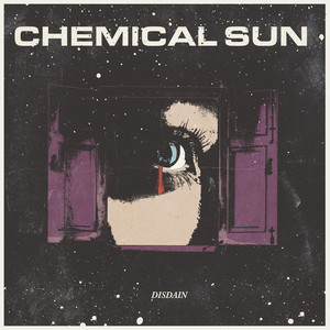 Disdain by Chemical Sun