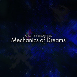 Mechanics of Dreams by Ohmterra, Spaze