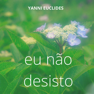 Eu Não Desisto