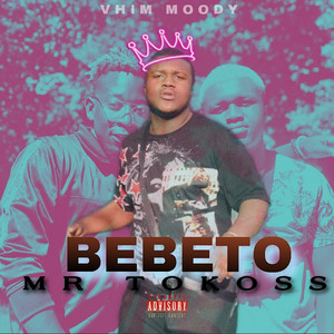 BEBETO MR TOKOSS