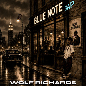 Blue Note Bap by Wolf Richards