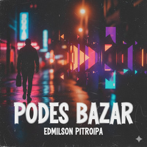 Podes bazar
